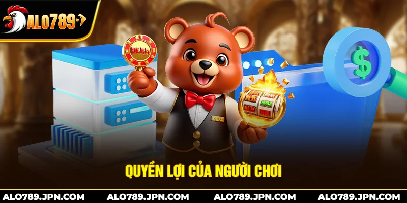 Quyền lợi của người chơi