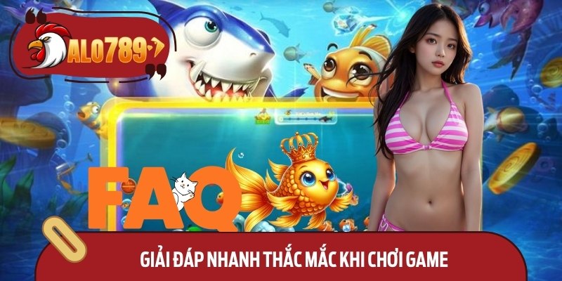Giải đáp nhanh thắc mắc khi chơi game